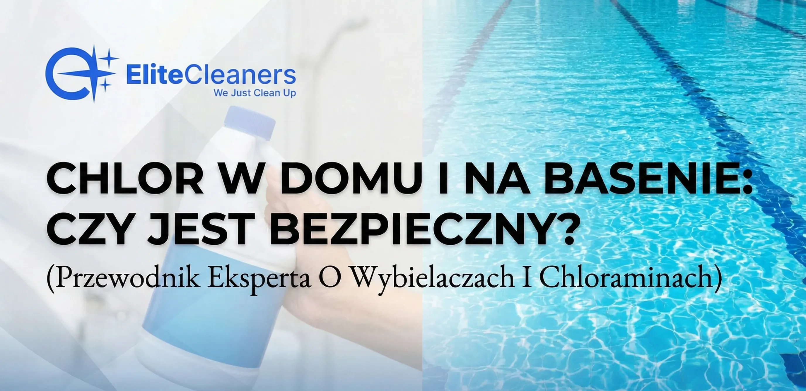 Chlor w domu i na basenie: Czy jest bezpieczny? Przewodnik Eksperta
